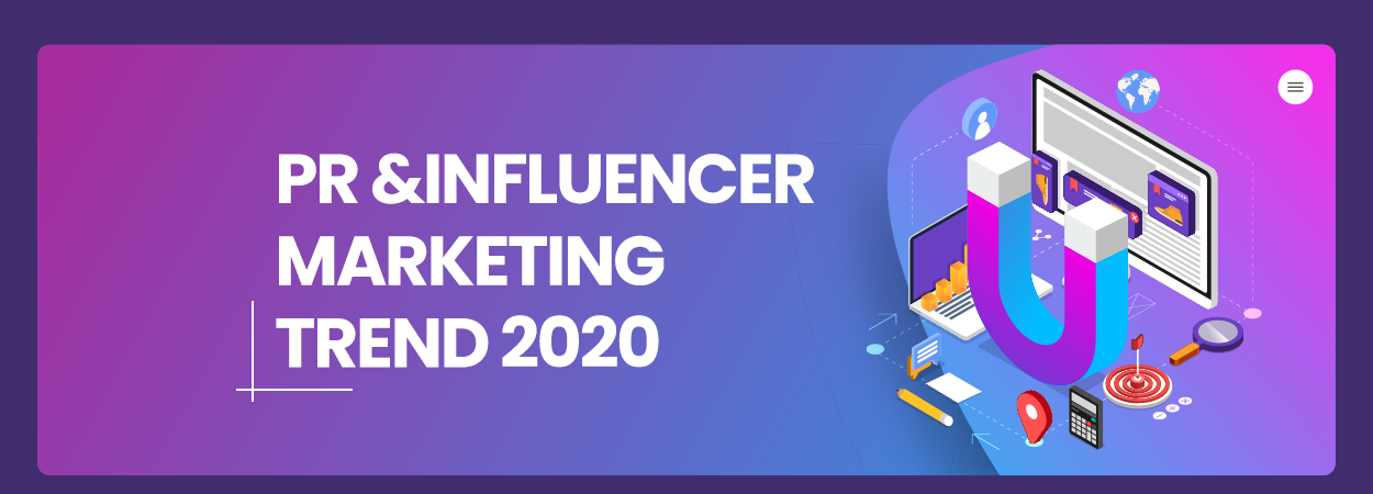 PR and Influencer Marketing: Trend 2020