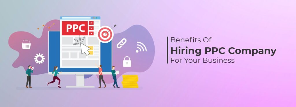 Benefits of PPC Agency
