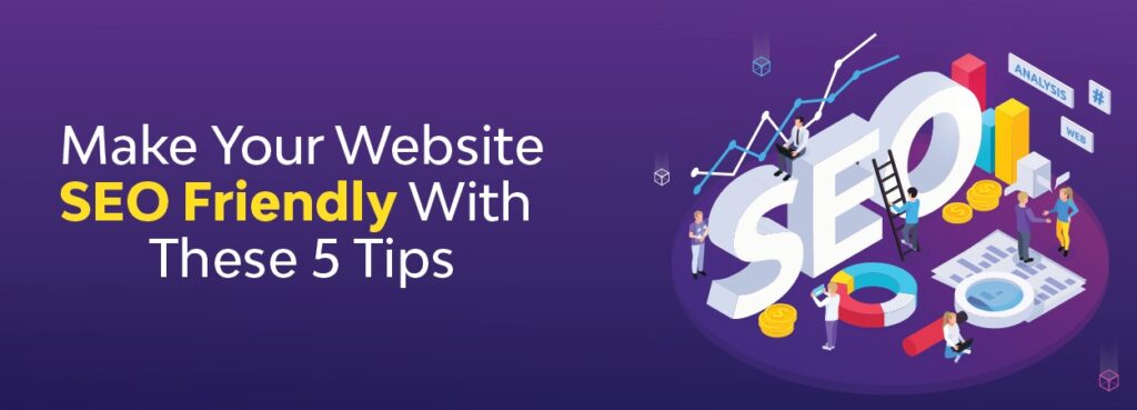 Website SEO- Friendly Tips
