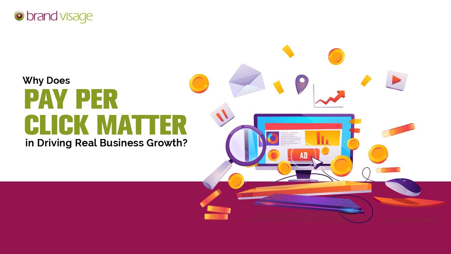 Why Does Pay-Per-Click Matter in Driving Real Business Growth?