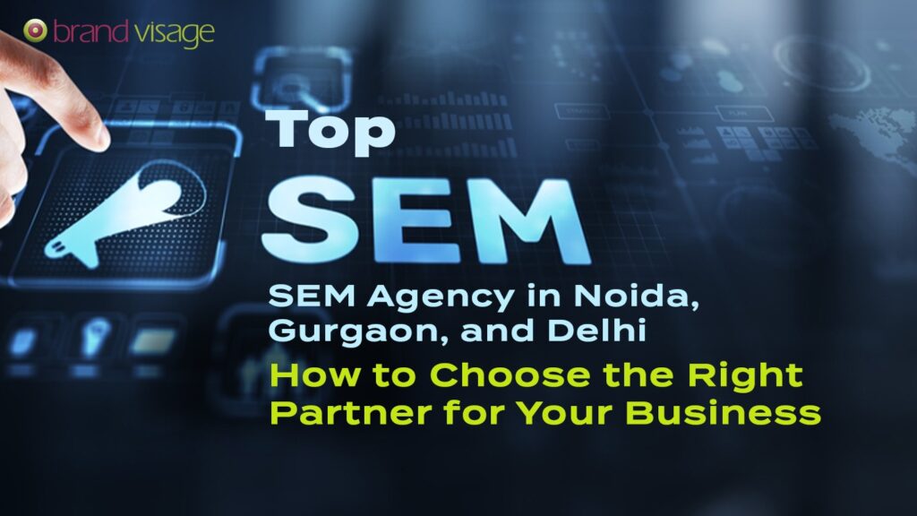 Top SEM Agency in Delhi