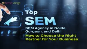 Top SEM Agency in Delhi