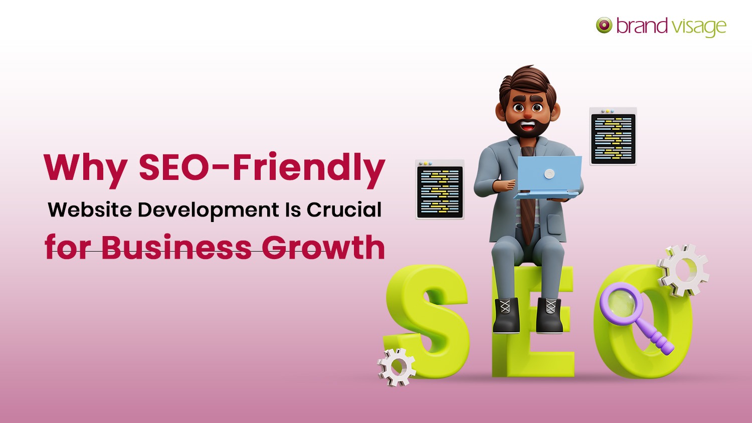 The Importance of SEO-Friendly Website Development in Growing a Company