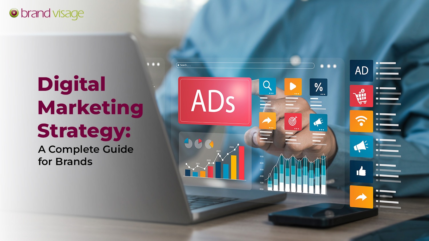 Digital Marketing Strategy: A Complete Guide for Brands