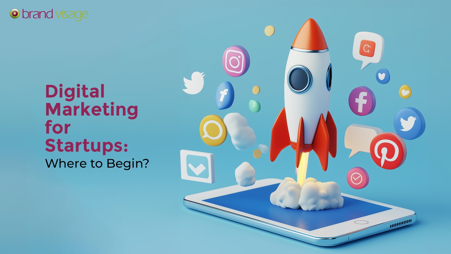 Digital Marketing for Startups: Where to Begin?